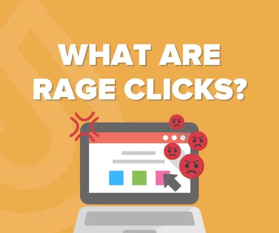 What Are Rage Clicks on Heatmaps?